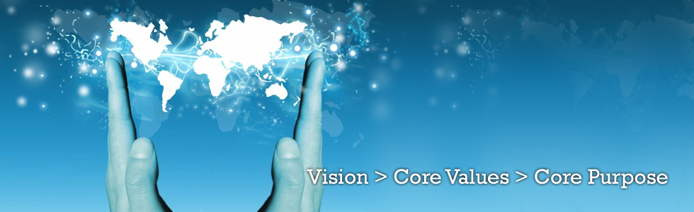 Vision,Core Values,Core Purpose